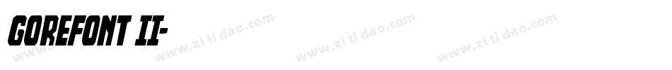 GoreFont II字体转换